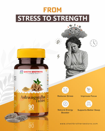Ashwangandha Tablets by Sheth Brothers which reduce stress, improve focus, boosts energy and supports better sleep.